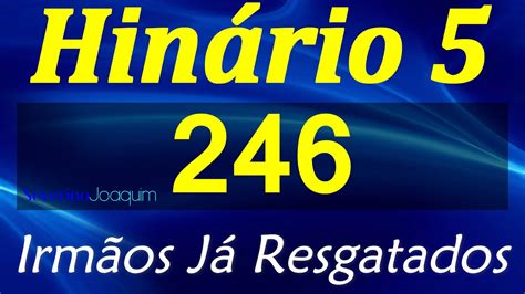 Hino Ccb Irm Os J Resgatados Hin Rio Letras