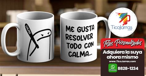 Flork Me Gusta Resolver Todo Con Calma Tazas Personalizadas En