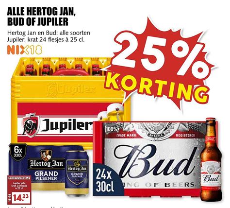 Alle Hertog Jan Bud Of Jupiler Aanbieding Bij De Boerenschuur Folders Nl