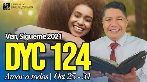 VEN SÍGUEME 2021 con Walter Posada Doctrina y Convenios 124 Amar a