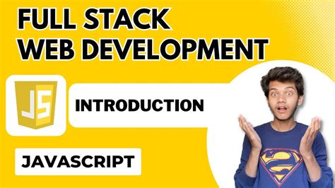 Introduction To Javascript Complete Javascript Course Full Stack