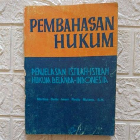 Jual Pembahasan Hukum Penjelasan Istilah Hukum Belanda Indonesia