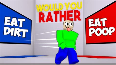 Worlds Worst Would You Rather Roblox Youtube