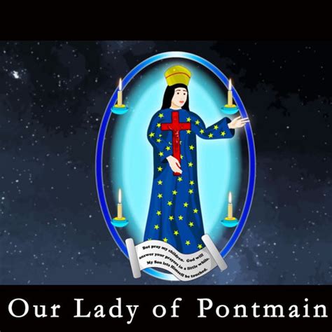 Our Lady of Pontmain - Approx. 7 minutes in length | Glorious Heritage