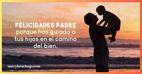 🧡 Día Del Padre 🧡 Saludos De Bendiciones Cristianas Mensajes Para Papá Agradecimientos A Los