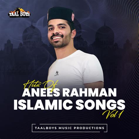 Hits Of Anees Rahman Islamic Songs, Vol. 1 Songs Download: Hits Of ...