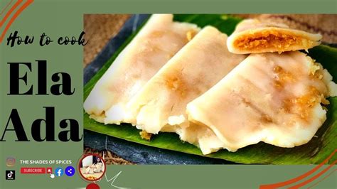 Ela Ada Recipe Ela Appam Recipe Steamed Banana Leaf Appam Ila Ada