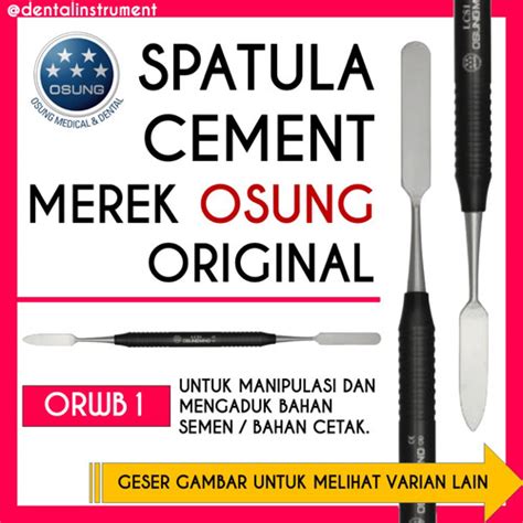 Jual Dental Cement Spatula Spatel Semen Osung Original LCV31