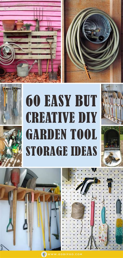 Easy But Creative Diy Garden Tool Storage Ideas Godiygo