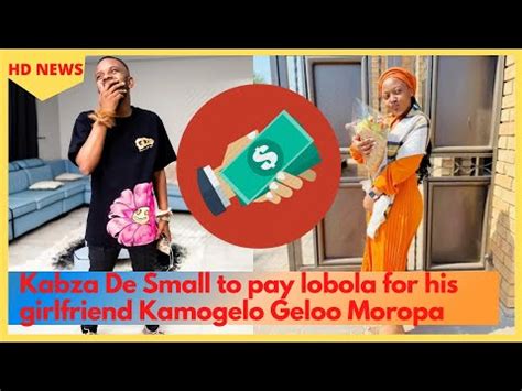 Kabza De Small to pay lobola for his girlfriend Kamogelo Geloo Moropa ...