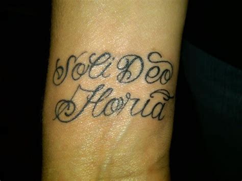 Soli Deo Gloria tattoo | Tattoos with meaning, Tattoos, Tattoo quotes