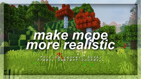 Make Mcpe More Realistic Falling Leaves Better Foliage Ambient