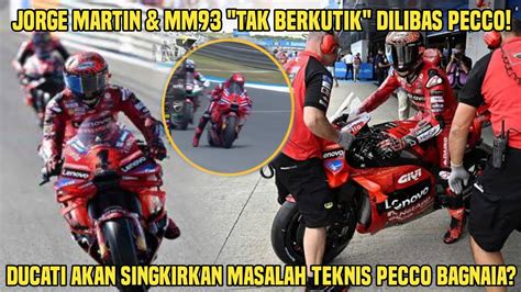 Tak Berkutik Martin Mm Dilibas Pecco Ducati Akan Singkirkan