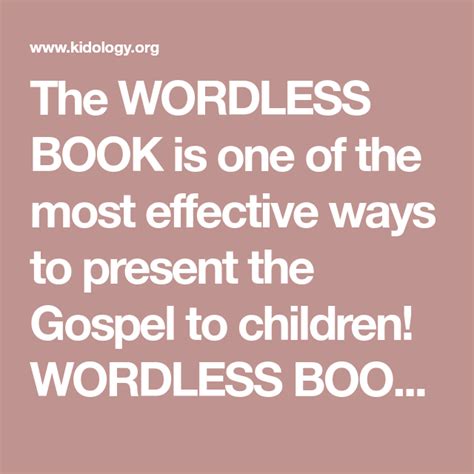 The Wordless Book Is One Of The Most Effective Ways To Present The