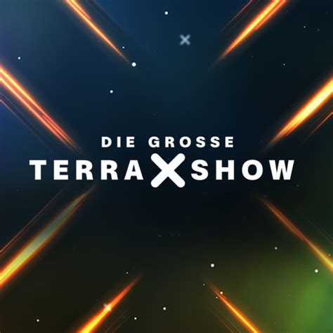 Tickets für große Terra X Show am 23 03 2023 kaufen