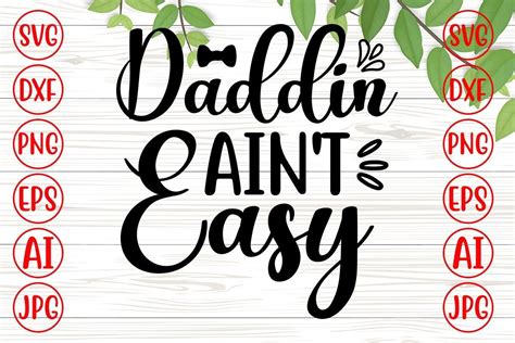 Daddin Ain T Easy SVG Graphic By Graphicbd Creative Fabrica