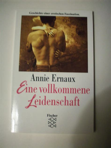 Eine Vollkommene Leidenschaft Roman Fischer Taschenb Cher Ernaux