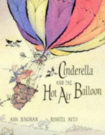 Cinderella Hot Air Balloon Jungman Ann 9780711210516 Amazon Books