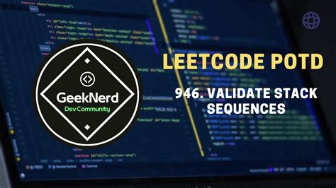 946 Validate Stack Sequences Leetcode POTD