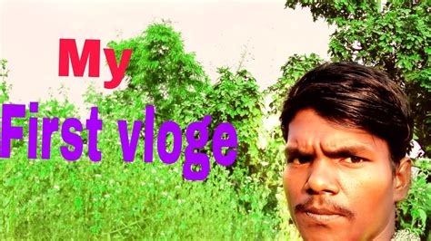 My First Vloge😀😃my First Vloge Video Oyarl Village Vloge Video 🔥🔥🙏🙏🙏🙏🙏