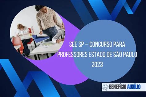 SEE SP Concurso Para Professores Estado de São Paulo 2023