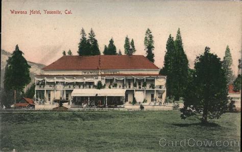 Wawona Hotel Yosemite, CA Postcard