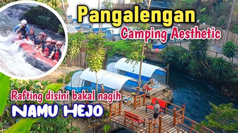 Camping Pinggir Sungai Di Pangalengan Bandung Namu Hejo Youtube