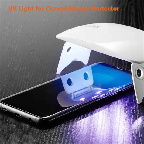 What is the use of UV Light for curved screen mobile phone’s protector