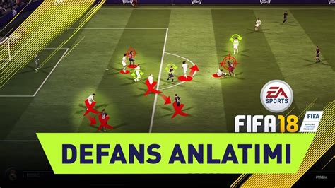 FIFA 18 NASIL DEFANS YAPILIR DEFANS ANLATIMI YouTube