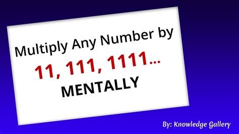 Multiply Any Number By 11 111 1111 YouTube