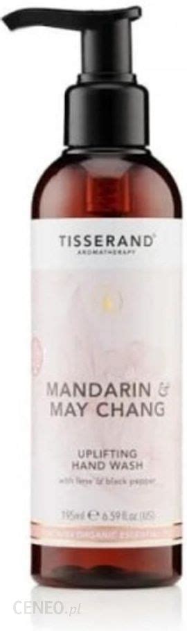 Myd O Tisserand Aromatherapy Tisserand El Do Mycia R K Mandarynka