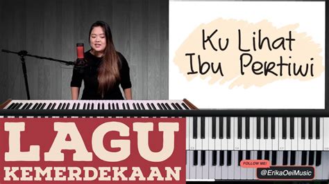 Ku Lihat Ibu Pertiwi Lagu Kemerdekaan Belajar Piano Indonesia Youtube