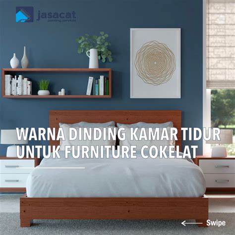 Pilihan Warna Dinding Kamar Tidur Untuk Furniture Cokelat - Jasa Cat