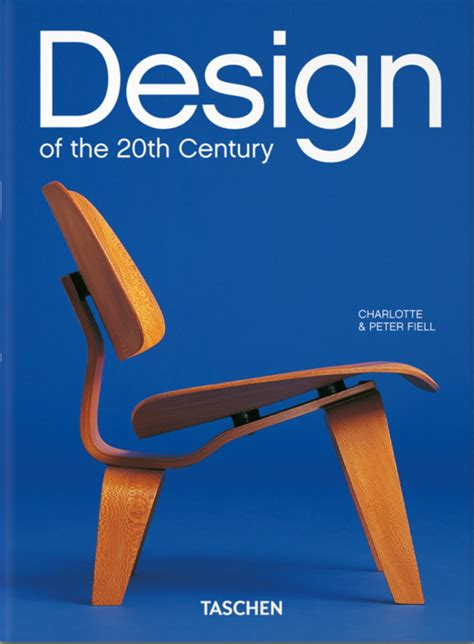 The Essential Guide Design Of The 20th Century By Taschen Books Best