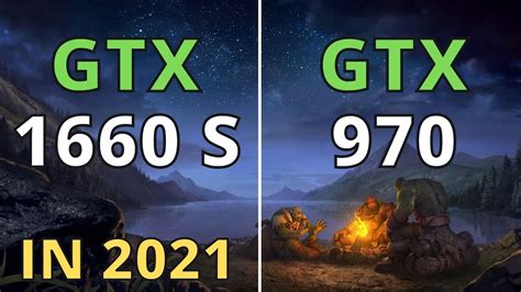 Gtx 1660 Super Vs Gtx 970 Benchmark Test In 2021 Youtube