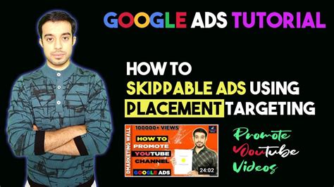 How To Create Skippable Ads On Youtube Using Placement Targeting