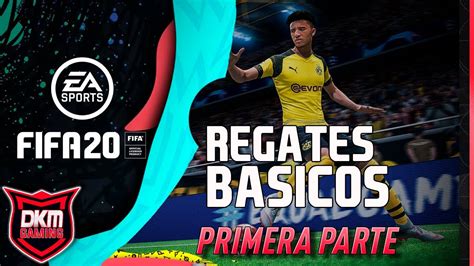 🎮 Fifa 20 Ultimate Team Regates BÁsicos Efectivos 01 Youtube