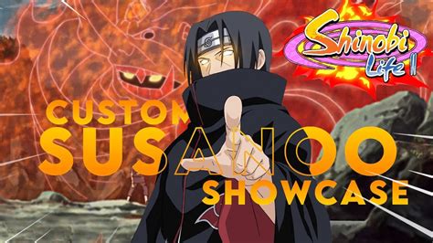 CODE Custom Susanoo Showcase Shinobi Life 2 YouTube