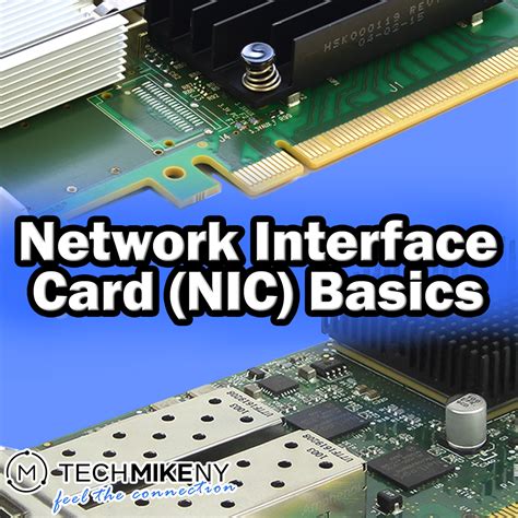 Network Interface Card Nic Basics What To Consider Techmikeny