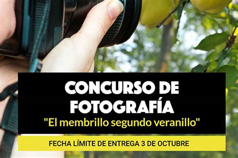 Participa En El Concurso De Fotograf A Digital Del Membrillo Festival