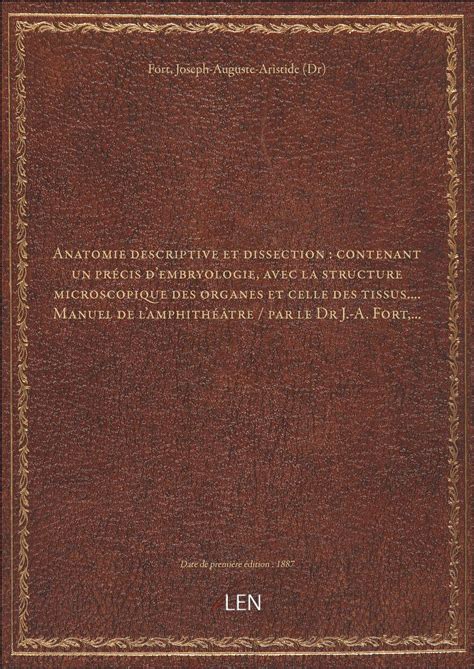 Anatomie Descriptive Et Dissection Contenant Un Pr Cis D Embryologie