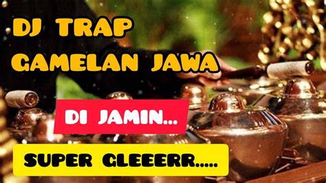 Cek Sound Dj Gamelan Jawa Full Bass Super Horeg Youtube