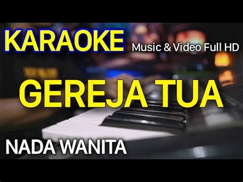 GEREJA TUA Karaoke Nada Wanita Panbers YouTube