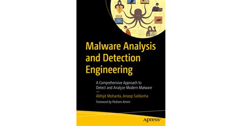 Malware Analysis And Detection Engineering A Comprehensive Approach To