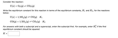 Solved Consider The Reaction Cso2g⇌co2g Write The