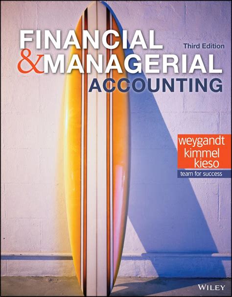 Financial And Managerial Accounting 3rd Edition By Jerry J Weygandt