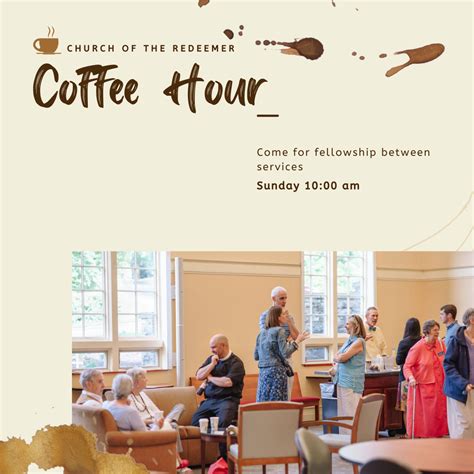 Coffee Hour Sundays The Episcopal Church Of The Redeemer