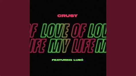 Love of My Life feat Lubó YouTube