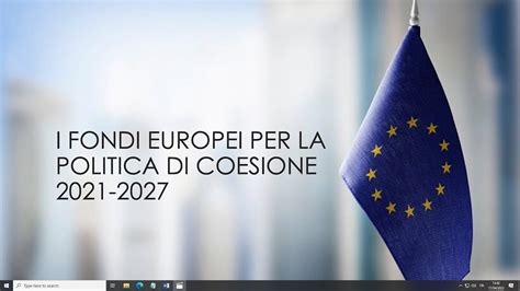 I Fondi Europei Per La Politica Di Coesione Youtube