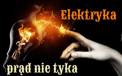 Elektryka Pr D Nie Tyka